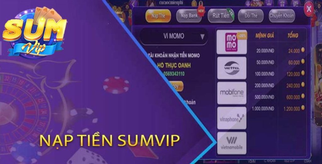 Nạp Tiền Sumvip Thao Tác Nhanh Gọn Lẹ Chỉ Trong 1 Phút